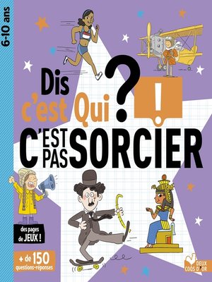 cover image of Dis c'est qui C'est pas sorcier
